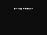 [PDF Download] Rescuing Providence [Read] Full Ebook