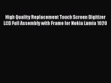High Quality Replacement Touch Screen Digitizer LCD Full Assembly with Frame for Nokia Lumia