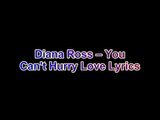 Diana Ross – You Can't Hurry Love Lyrics