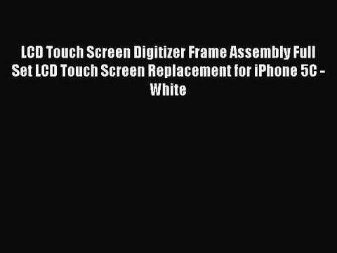 LCD Touch Screen Digitizer Frame Assembly Full Set LCD Touch Screen Replacement for iPhone