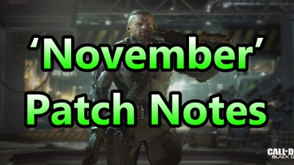 'November' - Black Ops 3 Patch Notes