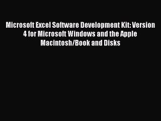 [PDF Download] Microsoft Excel Software Development Kit: Version 4 for Microsoft Windows and