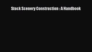 [PDF Download] Stock Scenery Construction : A Handbook [Download] Online