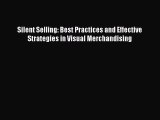 (PDF Download) Silent Selling: Best Practices and Effective Strategies in Visual Merchandising