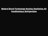 (PDF Download) Modern Diesel Technology: Heating Ventilation Air Conditioning & Refrigeration