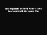 Samsung Level U Bluetooth Wireless In-ear Headphones with Microphone Blue