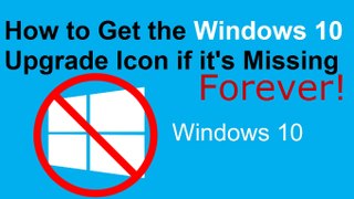 How to Remove upgrade to windows 10 Notification icon On Windows 7 And Windows 8 Forever.