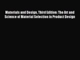 (PDF Download) Materials and Design Third Edition: The Art and Science of Material Selection