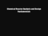 (PDF Download) Chemical Reactor Analysis and Design Fundamentals Download