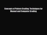 Concepts of Pattern Grading: Techniques for Manual and Computer Grading  Read Online Book