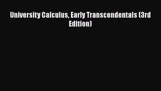 [PDF Download] University Calculus Early Transcendentals (3rd Edition) [Read] Online
