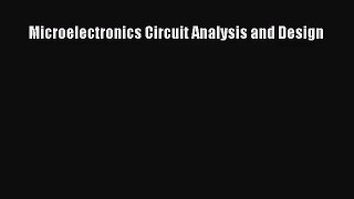 (PDF Download) Microelectronics Circuit Analysis and Design Download