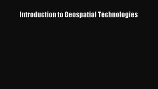 (PDF Download) Introduction to Geospatial Technologies PDF