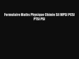 [PDF Télécharger] Formulaire Maths Physique Chimie SII MPSI PCSI PTSI PSI [PDF] en ligne
