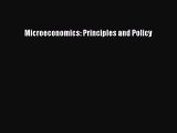 Microeconomics: Principles and Policy  Read Online Book