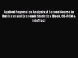 Applied Regression Analysis: A Second Course in Business and Economic Statistics (Book CD-ROM