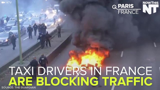 Taxi Drivers In France Are Protesting Uber