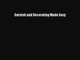 Garnish and Decorating Made Easy  PDF Download
