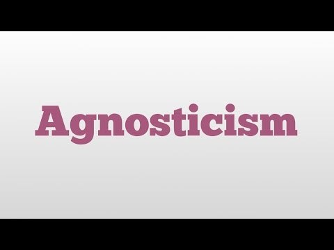 Agnosticism meaning and pronunciation