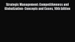 Strategic Management: Competitiveness and Globalization- Concepts and Cases 10th Edition Free