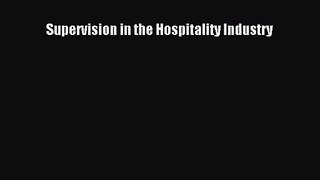 Supervision in the Hospitality Industry  PDF Download