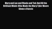 Mary and Lou and Rhoda and Ted: And All the Brilliant Minds Who Made the Mary Tyler Moore Show