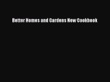 Better Homes and Gardens New Cookbook  PDF Download