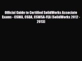 [PDF Download] Official Guide to Certified SolidWorks Associate Exams - CSWA CSDA CSWSA-FEA