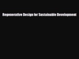 [PDF Download] Regenerative Design for Sustainable Development [PDF] Online