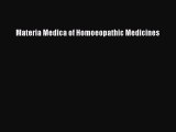 Materia Medica of Homoeopathic Medicines  Read Online Book