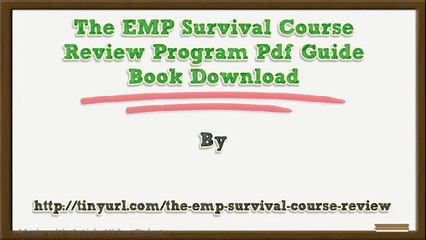 The EMP Survival Course Review Program Pdf Guide Book Download