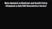 Meta-Analysis in Medicine and Health Policy (Chapman & Hall/CRC Biostatistics Series)  Free