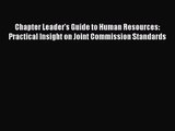 Chapter Leader's Guide to Human Resources: Practical Insight on Joint Commission Standards