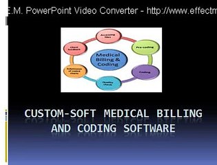 Custom Soft Medical billing and coding Software