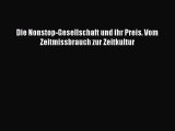 [PDF Herunterladen] Die Nonstop-Gesellschaft und ihr Preis. Vom Zeitmissbrauch zur Zeitkultur