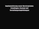 [PDF Herunterladen] Implementierung neuer Anreizsysteme: Grundlagen Konzept und Gestaltungsempfehlungen