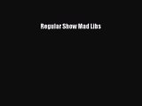 (PDF Download) Regular Show Mad Libs PDF
