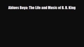 [PDF Download] Ablues Boya: The Life and Music of B. B. King [PDF] Full Ebook