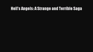 (PDF Download) Hell's Angels: A Strange and Terrible Saga Download