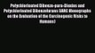 Polychlorinated Dibenzo-para-Dioxins and Polychlorinated Dibenzofurans (IARC Monographs on