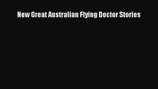 New Great Australian Flying Doctor Stories  Free Books