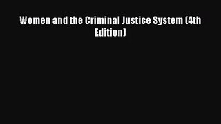 (PDF Download) Women and the Criminal Justice System (4th Edition) PDF