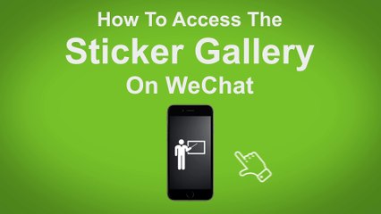 How to Access The Sticker Gallery on WeChat  - WeChat Tip #6
