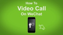 How to Video Call on WeChat  - WeChat Tip #5