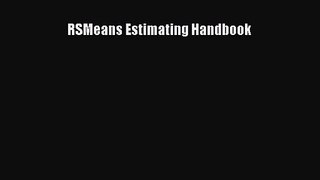 RSMeans Estimating Handbook Read Online PDF