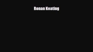 [PDF Download] Ronan Keating [Download] Online
