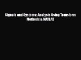 Signals and Systems: Analysis Using Transform Methods & MATLAB  Free Books