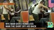 Man gives homeless stranger on New York subway the shirt off his back - TomoNews