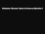 [PDF Download] Nshipster: Obscure Topics in Cocoa & Objective C [Download] Full Ebook