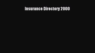 Insurance Directory 2000 Free Download Book